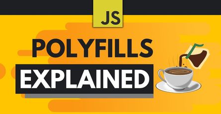 Javascript Series: Javascript Polyfills - Closing the Browser Gap